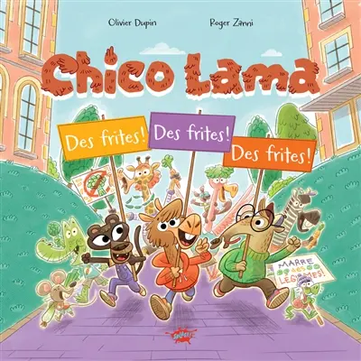 Chico Lama : des frites, des frites, des frites !
