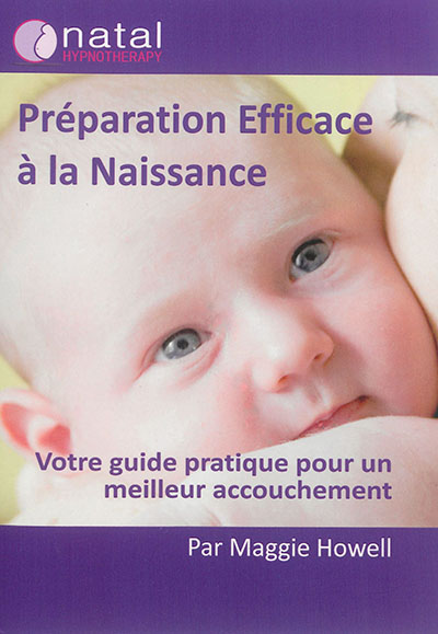 Préparation efficace à la naissance : votre guide pratique pour un meilleur accouchement