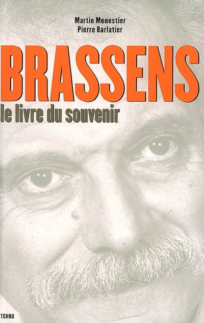 Georges Brassens : le livre du souvenir