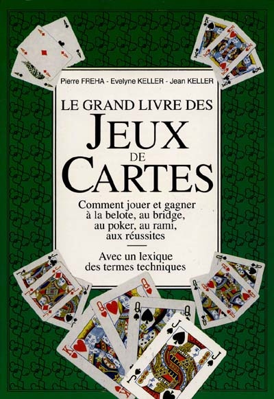 Le grand livre des jeux de cartes - Pierre Fréha - Librairie Mollat Bordeaux