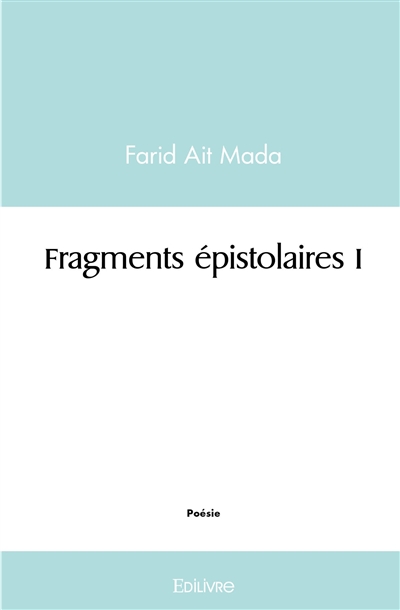 Fragments épistolaires i
