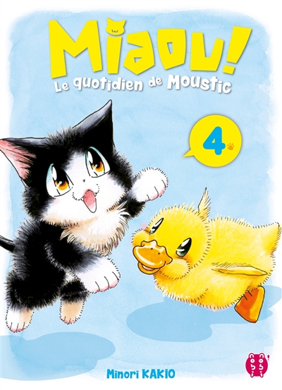Miaou ! : le quotidien de Moustic. Vol. 4