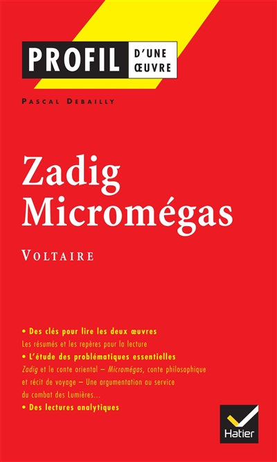 Zadig (1748) et Micromégas (1752), Voltaire