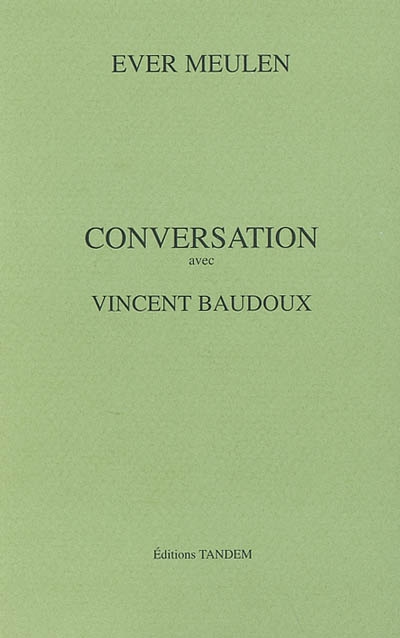 Conversation avec Vincent Baudoux