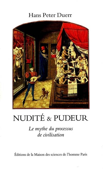 Nudité et pudeur : le mythe de processus de civilisation