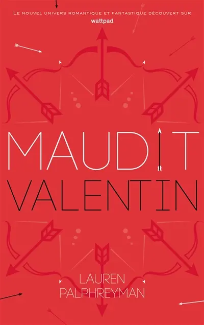 Maudit Cupidon. Vol. 2. Maudit Valentin