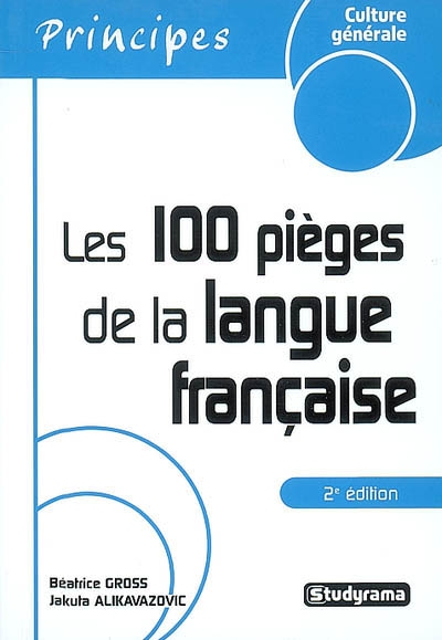 Les 100 pièges de la langue française
