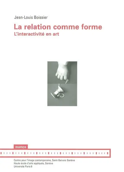La relation comme forme : l'interactivité en art