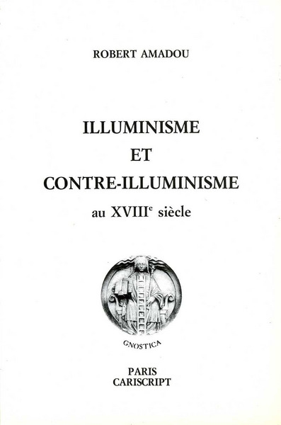 Illuminisme et contre-illuminisme au XVIIIe siècle