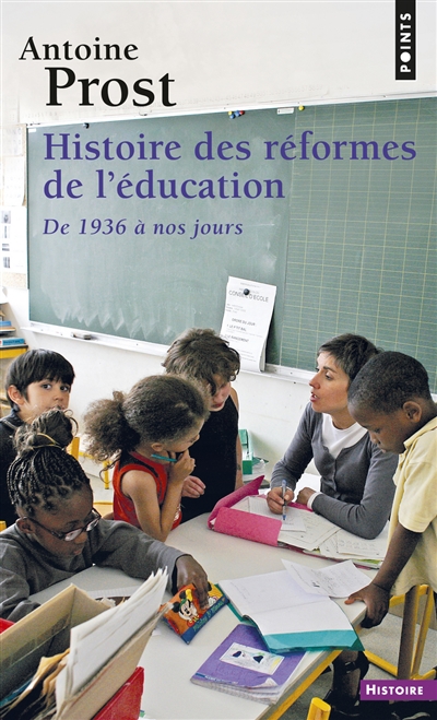Histoire des réformes de l'éducation : de 1936 à nos jours