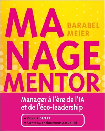 Managementor : manager à l'ère de l'IA et de l'éco-leadership Managementor : manager à l'ère de l'IA et de l'éco-leadership