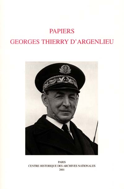 Papiers Georges Thierry d'Argenlieu : 517 AP, inventaire