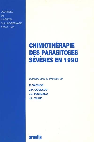 Chimiothérapie des parasitoses sévères en 1990