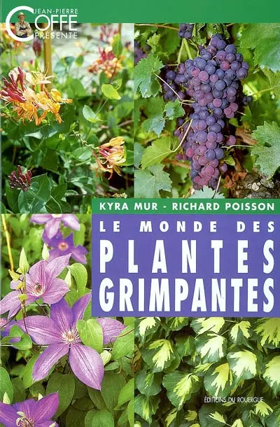 Le monde des plantes grimpantes