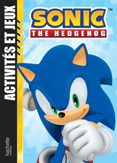 Sonic the hedgehog : activités et jeux