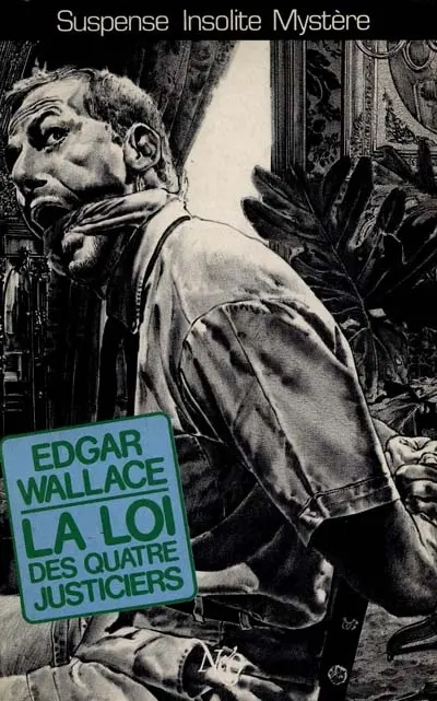 La Loi des quatre justiciers