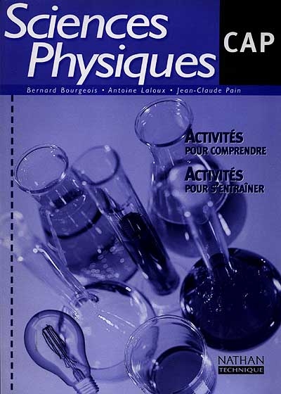 Sciences physiques, CAP industriels : livre de l'élève