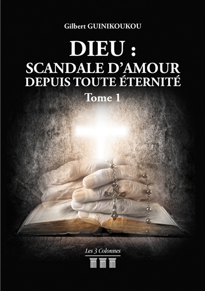 Dieu : Scandale d'Amour...
