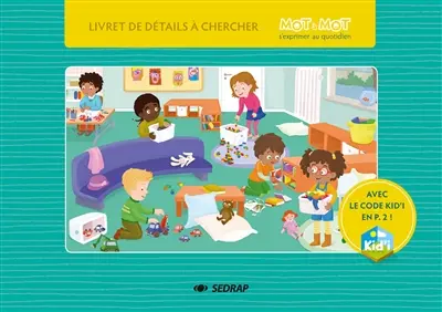 Mot à mot : s'exprimer au quotidien : livret de détails à chercher