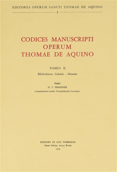Codices manuscripti operum Thomae de Aquino. Vol. 2
