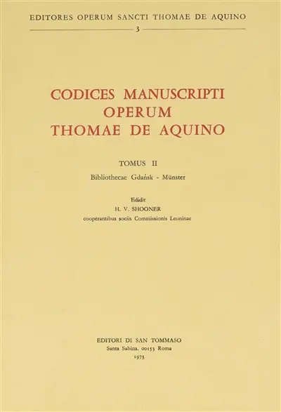 Codices manuscripti operum Thomae de Aquino. Vol. 2