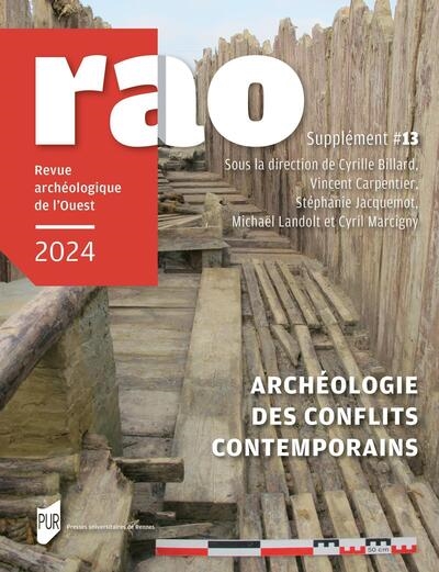 Revue archéologiue de l'Ouest : supplément, n° 13. Archéologie des conflits contemporains