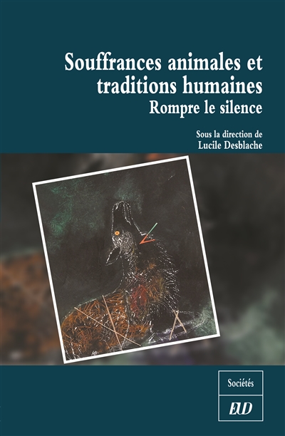 Souffrances animales et traditions humaines : rompre le silence