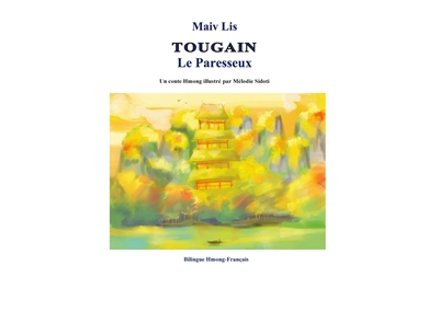 Tougain : Le Paresseux