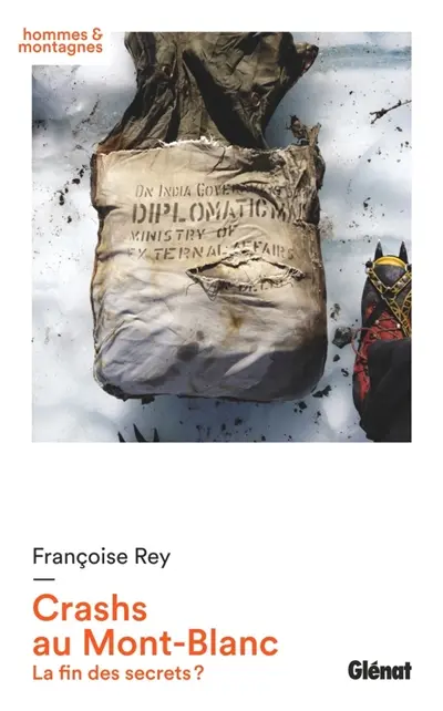 Crashs au Mont-Blanc : la fin des secrets ?