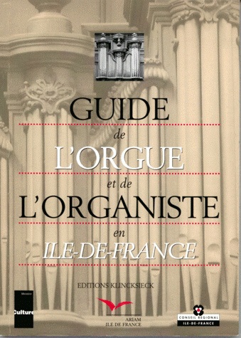 Guide de l'orgue et de l'organiste en Ile-de-France