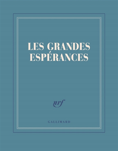 Les grandes espérances :...