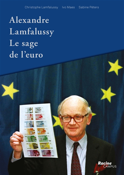 Le sage de l'euro : Alexandre Lamfalussy