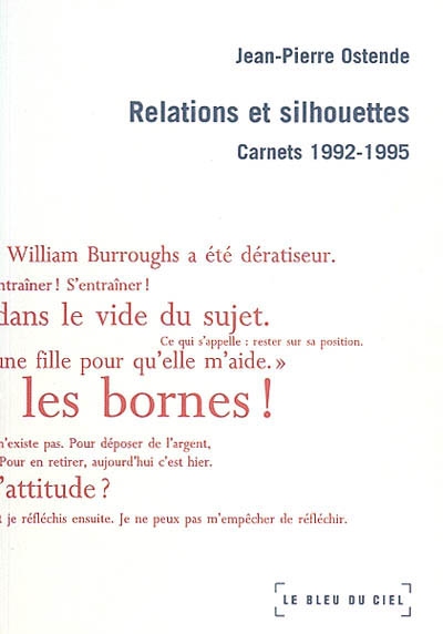 Relations et silhouettes : carnets 1992-1995