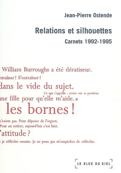 Relations et silhouettes : carnets 1992-1995