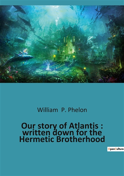 Our story of Atlantis :...