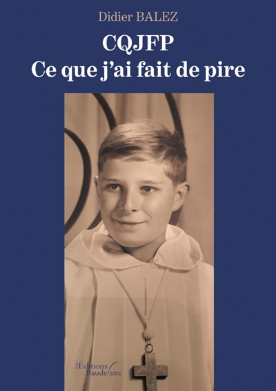 CQJFP : Ce que j'ai fait de...