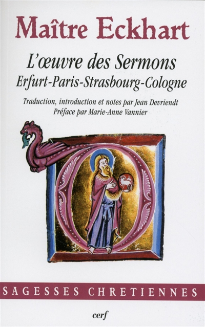 L'oeuvre des sermons : Erfurt, Paris, Strasbourg, Cologne