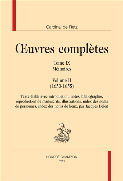 Oeuvres complètes. Vol. 9. Mémoires. Vol. 2. 1650-1655