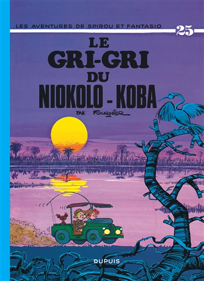 Spirou et Fantasio. Vol. 25. Le Gri-gri du Niokolokoba
