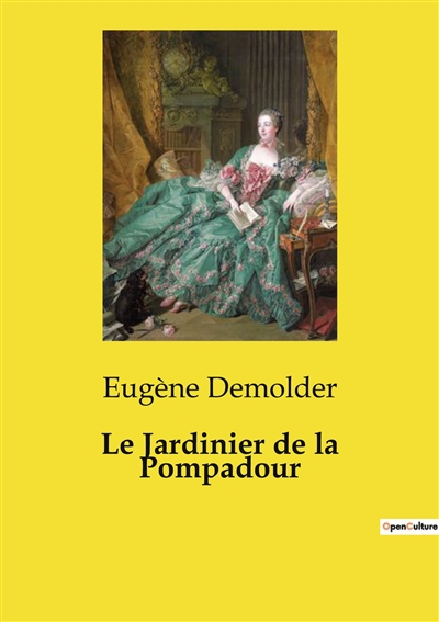 Le Jardinier de la Pompadour