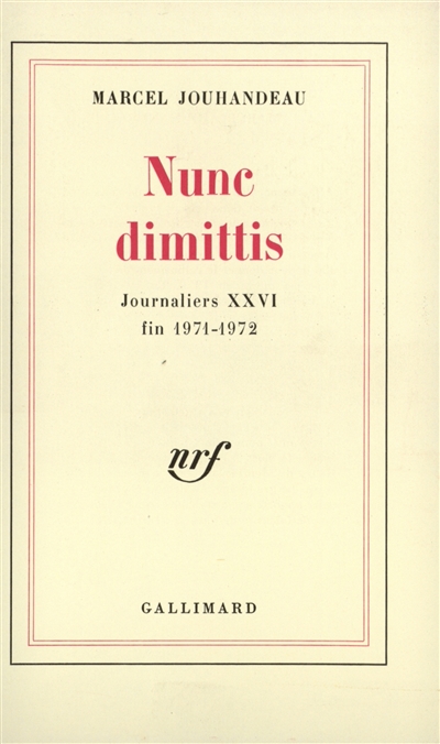 journaliers. vol. 26. nunc dimittis : fin 1971-1972