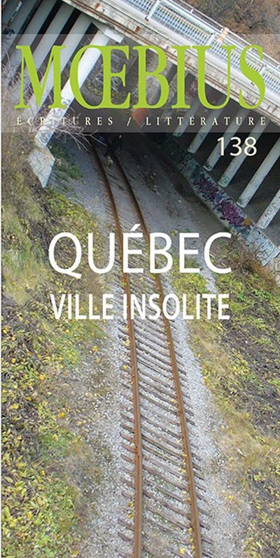 Québec, ville insolite vol. 138