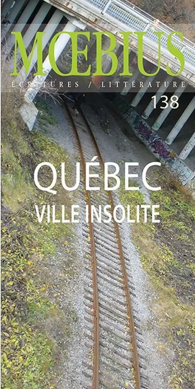 Québec, ville insolite vol. 138
