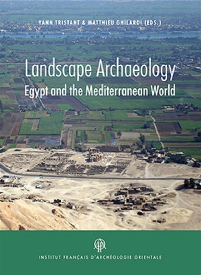 Landscape archaeology : Egypt and the Mediterranean world