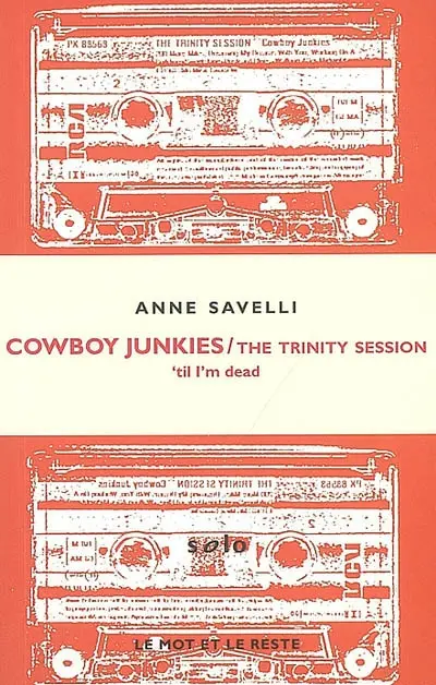 Cowboy Junkies : The trinity session : 'til I'm dead