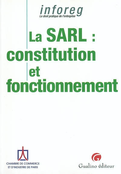 La SARL : constitution et fonctionnement