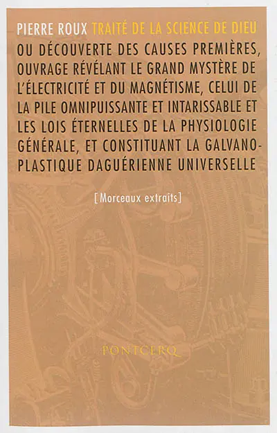 Traité de la science de Dieu : textes choisis, suivis de cinq extraits de l'Hygiène pure et nouvelle