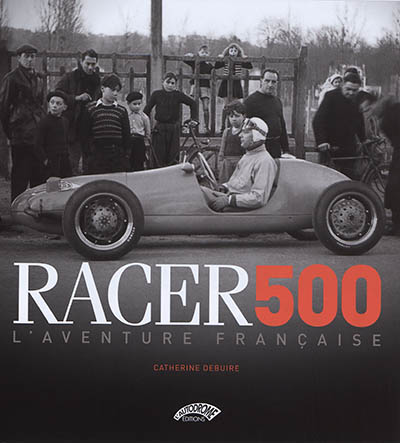 Racer 500 : l'aventure française