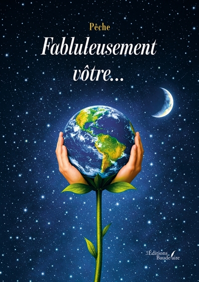 Fabluleusement vôtre...