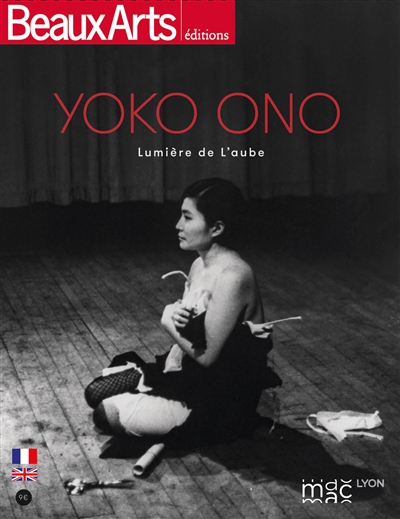 Yoko Ono : lumière de l'aube : MAC Lyon